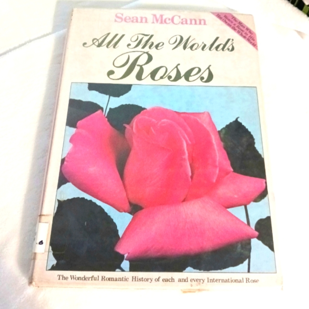 Sean McCann, "All The World's Roses" Vintage Hardback Book